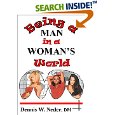 Being A Man in a Woman's World
